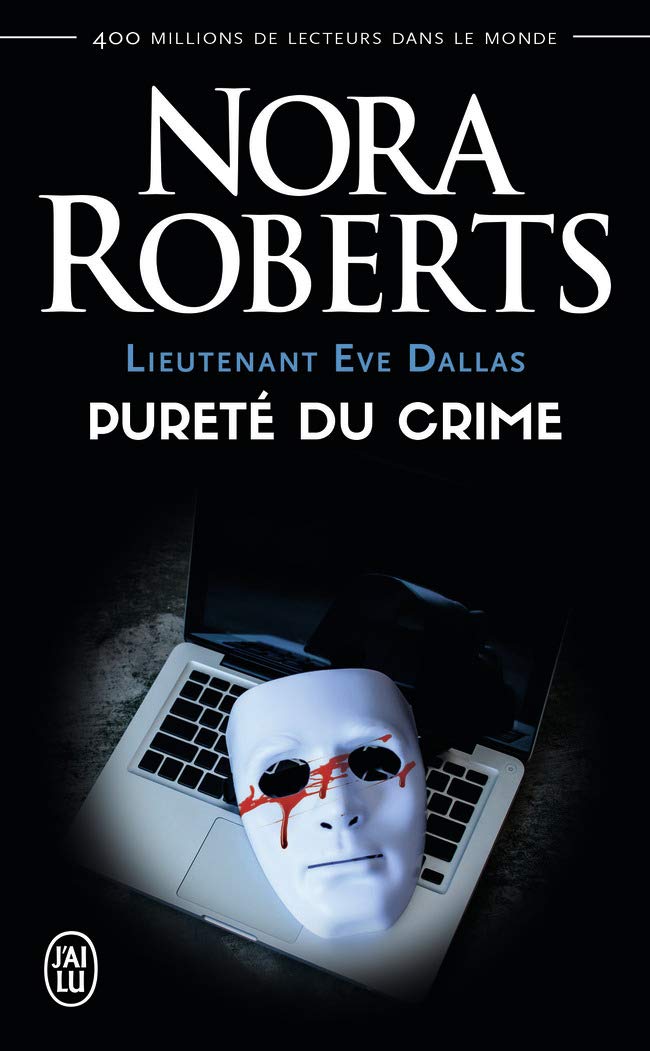 Lieutenant Eve Dallas, 15 : Pureté du crime 9782290149577