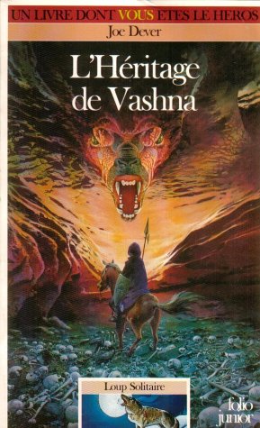 Loup Solitaire Tome 16 : L'Heritage De Vashna 9782070567874