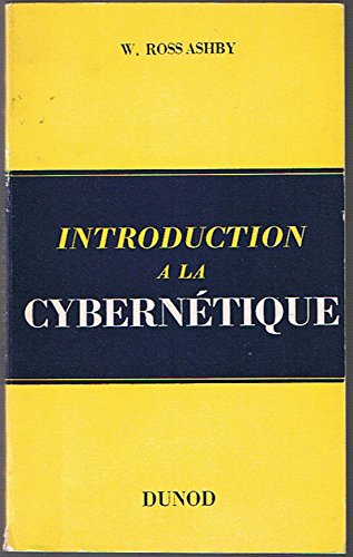 Introduction à la cybernétique - traduit par M. Pillon