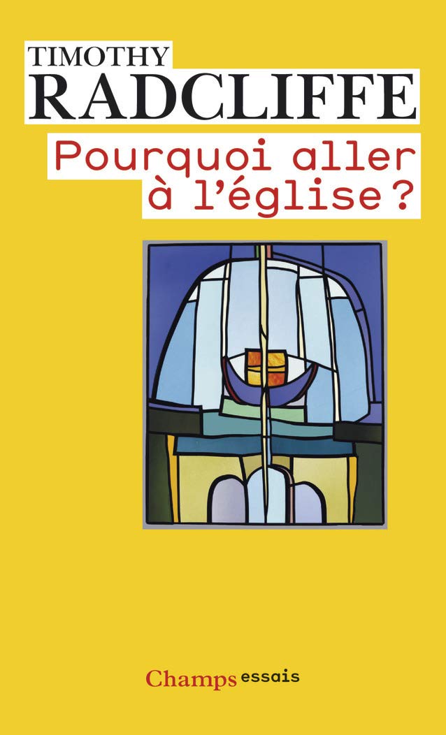 Pourquoi aller à l'église?: L'eucharistie, un drame en trois actes 9782081255715