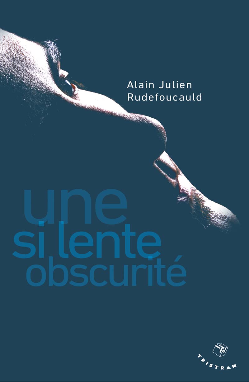 Une si lente obscurité 9782907681988