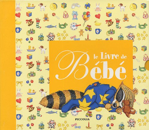 Le Livre de Bébé: Jaune 9782845408142