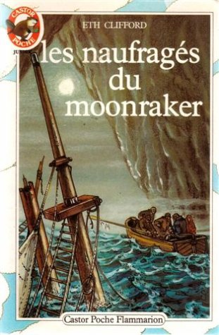Naufrages du moonraker (Les): - TRADUIT DE L'AMERICAIN ****** JUNIOR 9782081618169