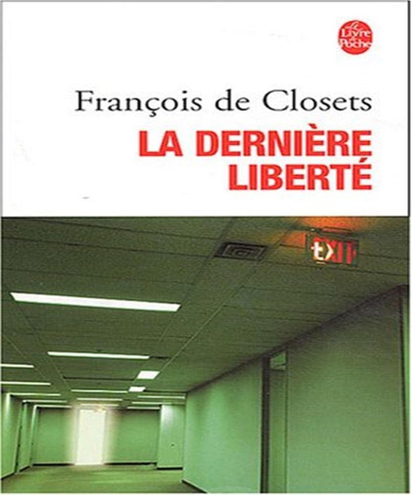 La Dernière Liberté 9782253155980