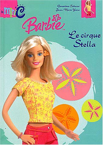 Barbie et le cirque Stella 9782800684680