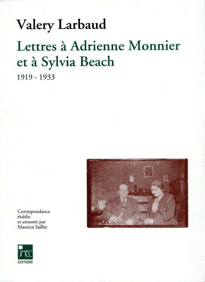 Lettres à Adrienne Monnier et à Sylvia Beach 1919-1933 9782908295108