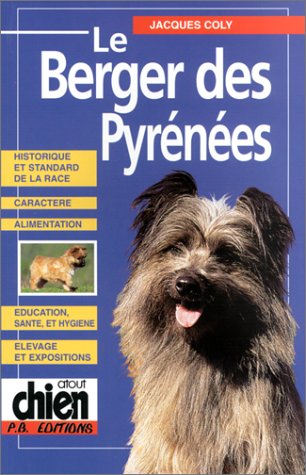 Le Berger des Pyrénées 9782910632533