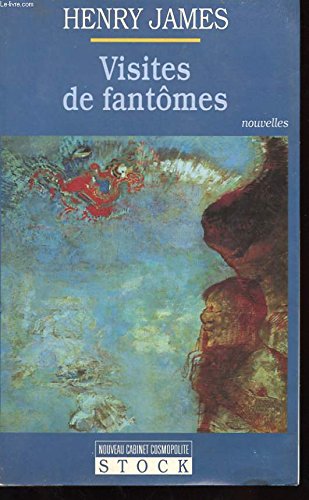 Henry James : Visites de fantômes (nouvelles) 9782234046078