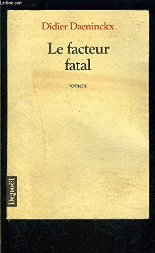 Le facteur fatal 9782207237489