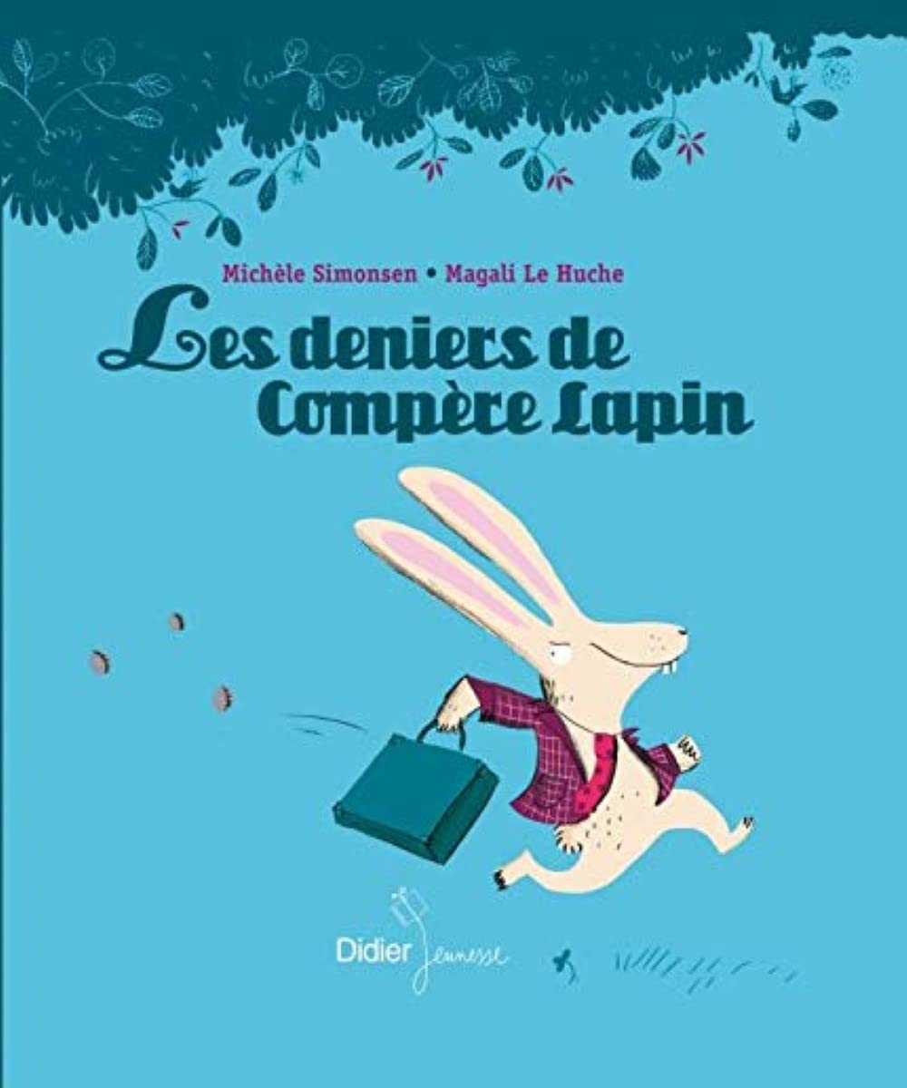Les deniers de Compère Lapin 9782278061846