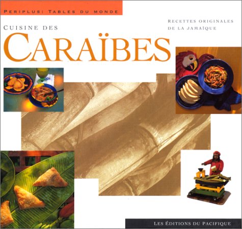 Cuisines des Caraïbes 9782878680430