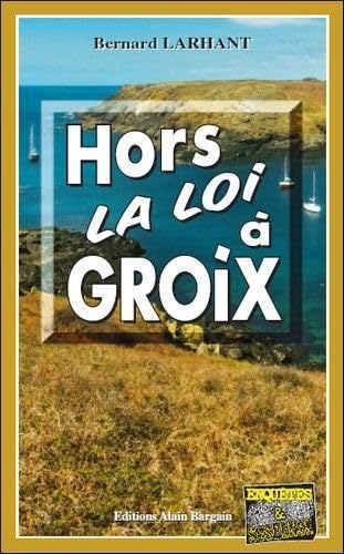 Hors la Loi a Groix 9782355502026