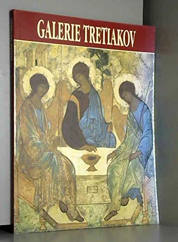 GALERIE TRETIAKOV - Guide. 9785938931725