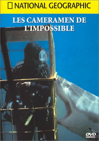 National Geographic : Les Cameramen de l'impossible 3259130146295