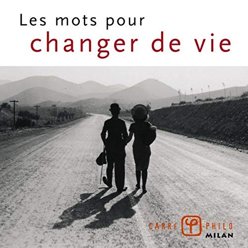 Les mots pour changer de vie 9782745925961