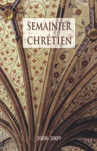 Le semainier chrétien 9782917862001
