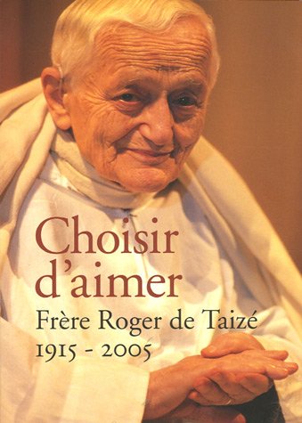 Choisir d'aimer: 1915-2005 9782850402319