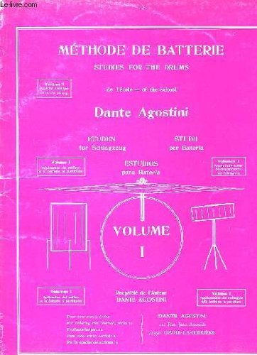 Méthode de batterie. studies for the drums. volume 1 : applicztion du solfège à la batterie et partitions