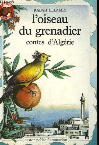 L'oiseau du grenadier 9782081618466