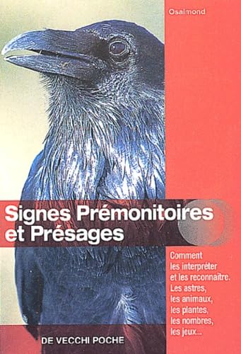 Signes Premonitoires Et Presages 9782732843469