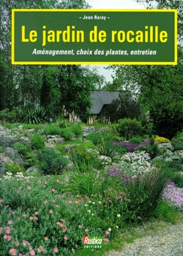 Le Jardin de rocaille 9782840380122
