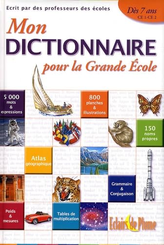 Mon Dictionnaire pour la Grande Ecole 9782844702586