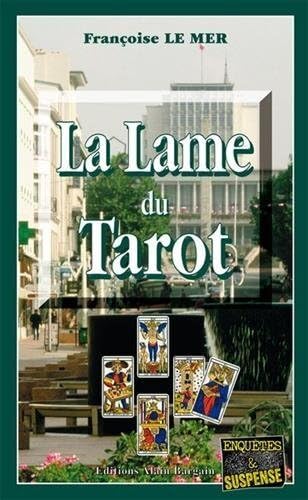 La lame du tarot 9782910373634