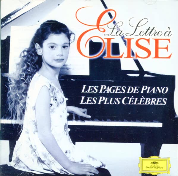 La lettre a Elise: Les pages de Piano, les plus célèbres 0028945369921