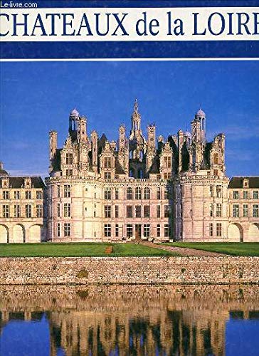 Chateaux de la Loire 9782907670548