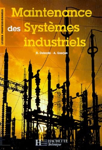 Maintenance des systèmes industriels 9782011677242