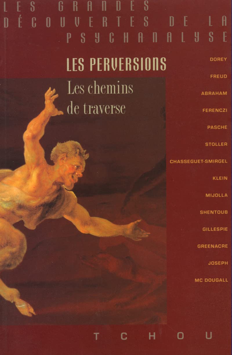 Les perversions : les chemins de traverse 9782710705987
