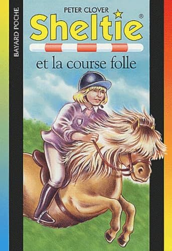 Sheltie et la Course folle 9782747009096