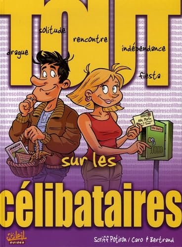 Tout sur les Célibataires 9782849463109