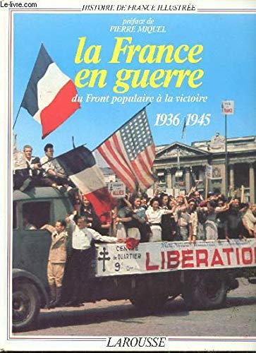 Histoire de France illustrée . [Série cartonnée Tome 16: La France en guerre 9782032531080