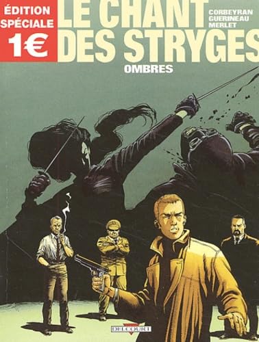 Le Chant des Stryges : Ombres 9782847891256