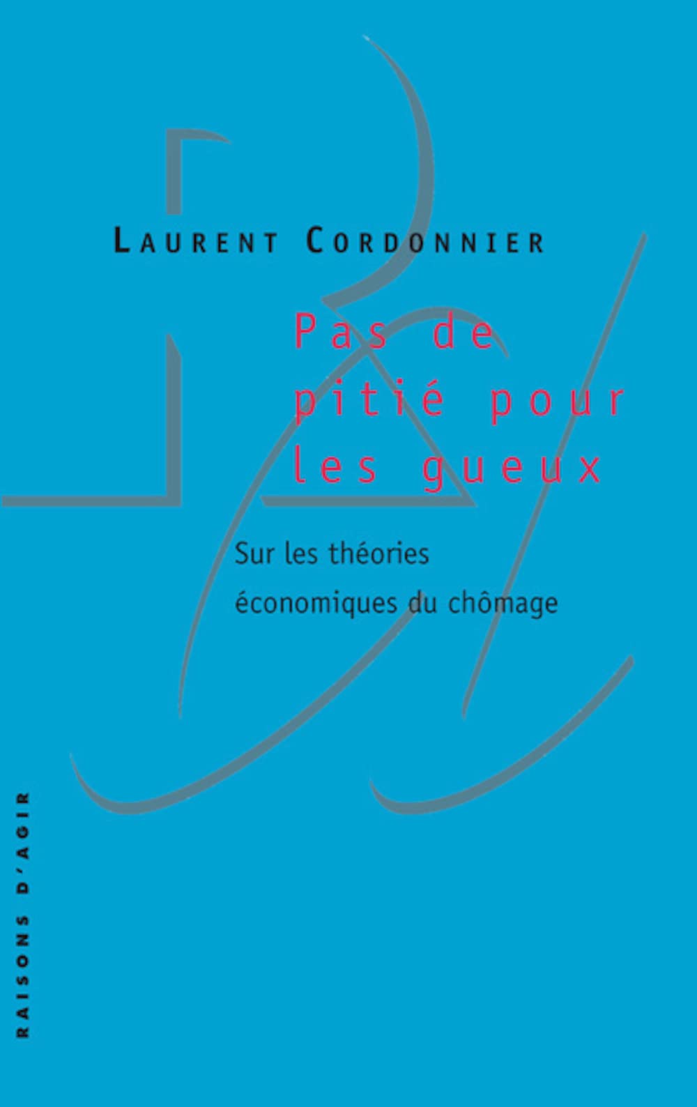 Pas de pitié pour les gueux 9782912107114