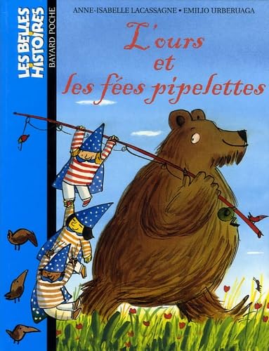 L'ours et les fées pipelettes 9782747019125