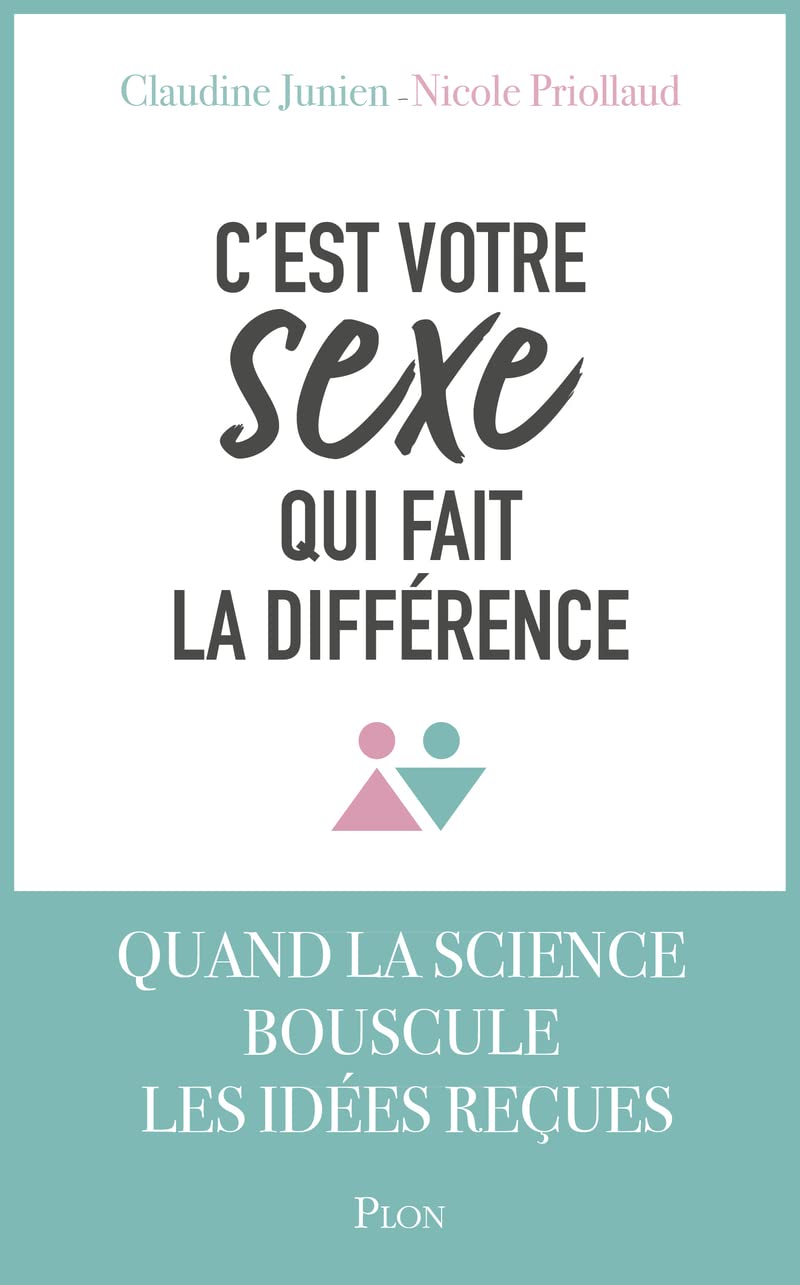 C'est votre sexe qui fait la différence 9782259305778