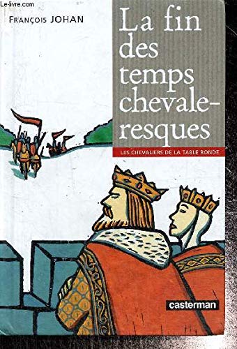 Fin des temps chevaleresques (La) 9782203163386