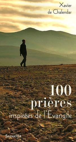 100 prières inspirées de l'Evangile 9782706704741
