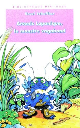Arsenic Lapanique, le monstre vagabond 9782012096578