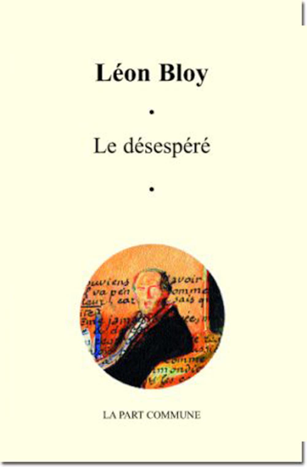 Le Désespéré 9782844180667