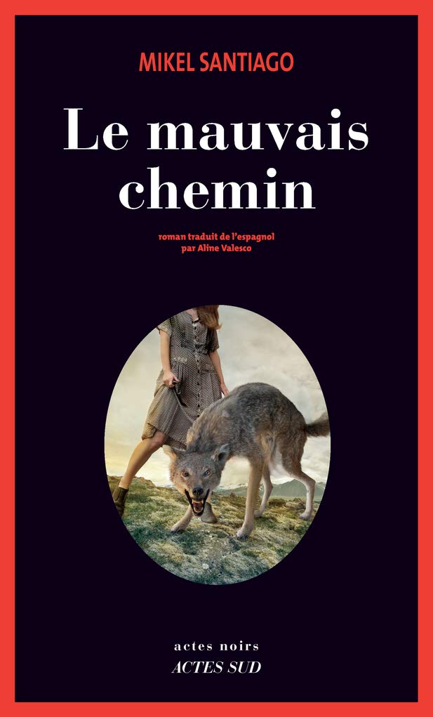 Le Mauvais chemin 9782330103354
