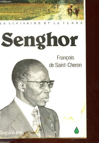 Senghor et la terre 9782869850330