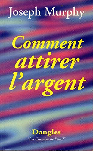 Comment attirer l'argent 9782703300601