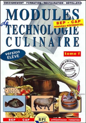 Modules de technologie culinaire, version élève, tome 1 9782857083115