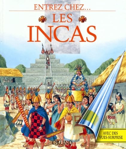 Entrez chez ... les Incas 9782700050691