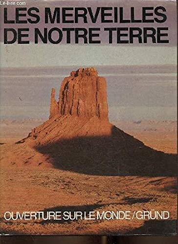 Les Merveilles de notre terre 9782700024029
