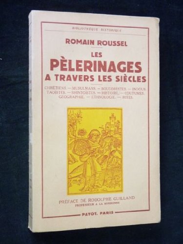 Les pèlerinages à travers les siècles.