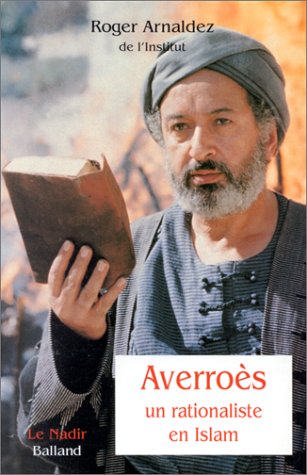 Averroès, un rationaliste en Islam 9782715811522